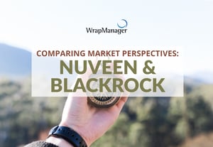 A Comparison of Perspectives: Nuveen & BlackRock Share Weekly Investing Outlooks