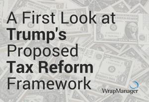 An Initial Look at Trump’s Tax Reform Framework