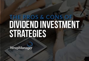 Pros and Cons of Dividend Investment Strategies