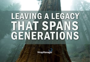 Leaving a Legacy That Spans Generations