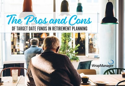 the_pros_and_cons_of_target_date_funds_in_retirement_planning